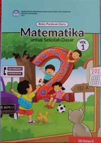 Buku Panduan Guru Matematika untuk Sekolah Dasar Volume 1 Kelas II