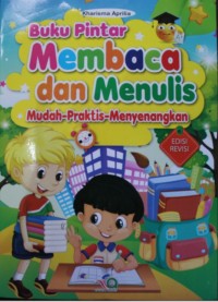 Image of Buku Pintar Membaca dan Menulis Mudah-Praktis-Menyenangkan