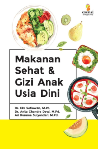 Makanan Sehat & Gizi Anak Usia Dini
